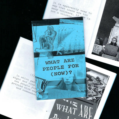 What Are People For (Now)?